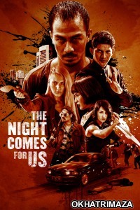 The Night Comes for Us (2018) ORG Hollywood Hindi Dubbed Movie