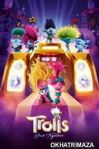 Trolls Band Together (2023) ORG Hollywood Hindi Dubbed Movie