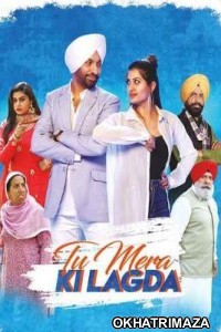 Tu Mera Ki Lagda (2019) Punjabi Full Movie