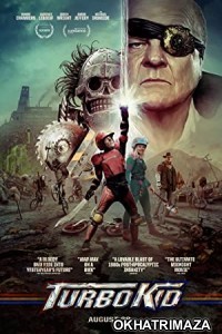 Turbo Kid (2015) Hollywood Hindi Dubbed Movie