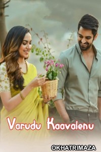 Varudu Kaavalenu (2021) ORG South Inidan Hindi Dubbed Movie