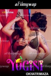 Yogini (2024) S01 Part 2 HitPrime Hindi Hot Web Series