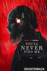 Youll Never Find Me (2023) HQ Telugu Dubbed Movie